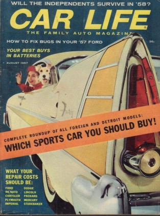 CAR LIFE 1957 AUG - SPORTSCAR SPECIAL, INDEPENDENTS DOOM, SKYLINER 